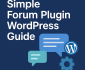 Simple Forum Plugin WordPress Guide Best Options Setup and SEO Tips